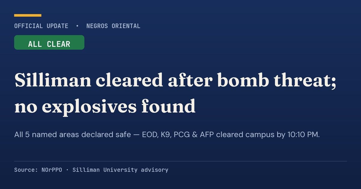 Dumaguete: Silliman University Cleared After Bomb Threat