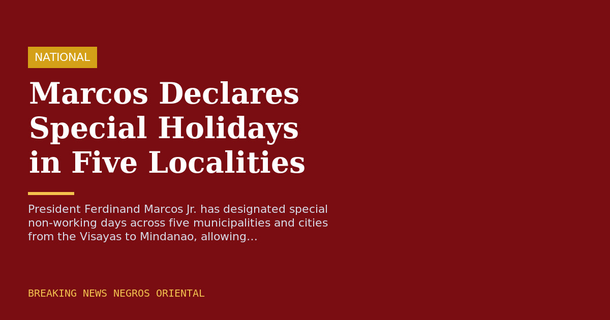 Marcos Declares Special Holidays in Five Localities