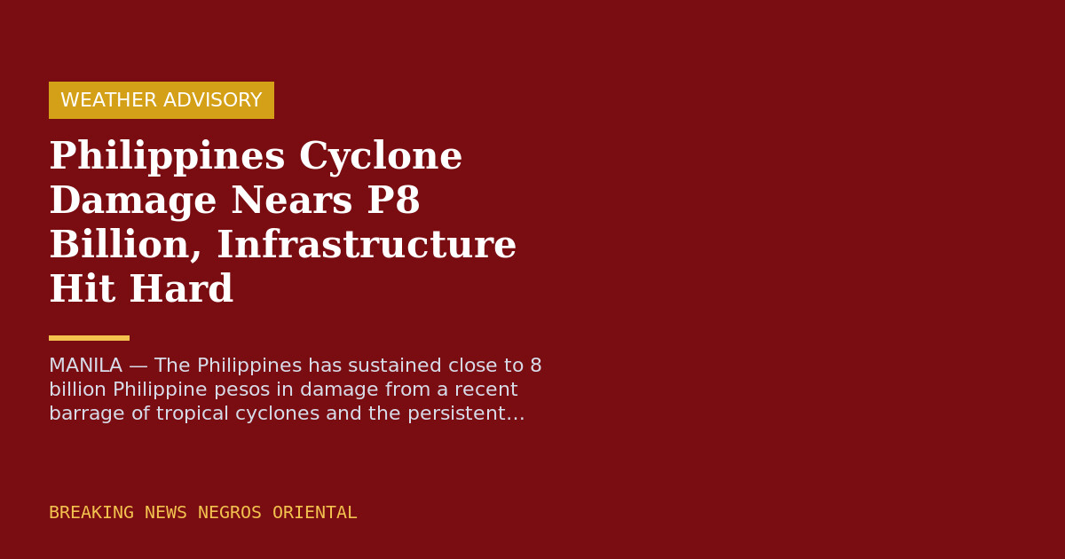 Philippines Cyclone Damage Nears P8 Billion, Infrastructure Hit Hard