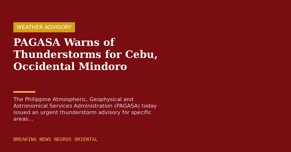 PAGASA Warns of Thunderstorms for Cebu, Occidental Mindoro