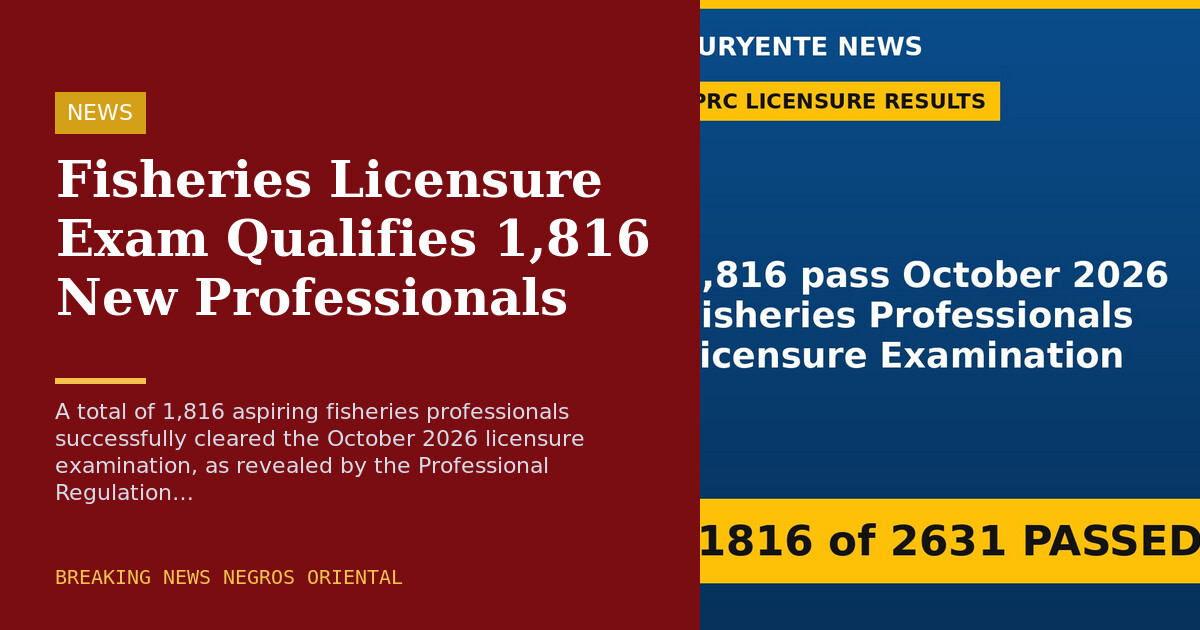 Fisheries Licensure Exam Qualifies 1,816 New Professionals