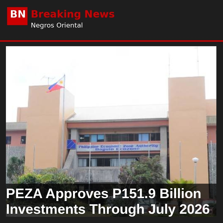 PEZA Approves P151.9 Billion Investments Through July 2026