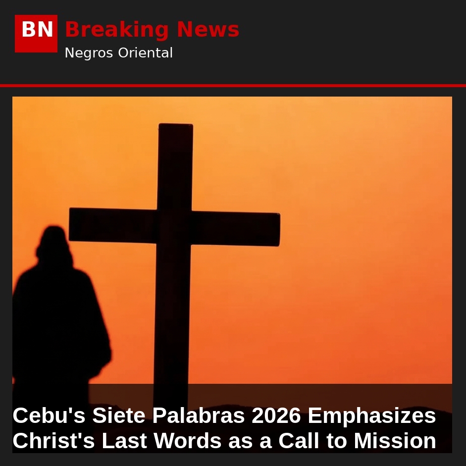Image related to: Cebu's Siete Palabras 2026 Emphasizes Christ's Last Words as a Call to Mission