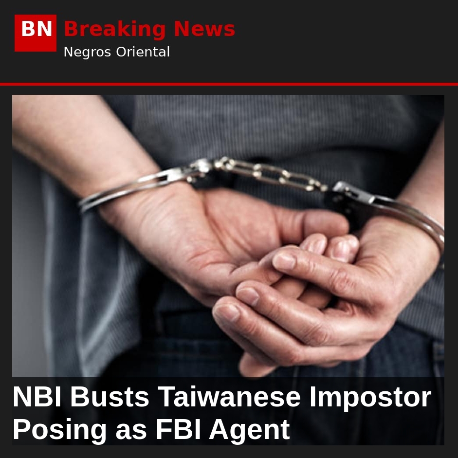 NBI Busts Taiwanese Impostor Posing as FBI Agent