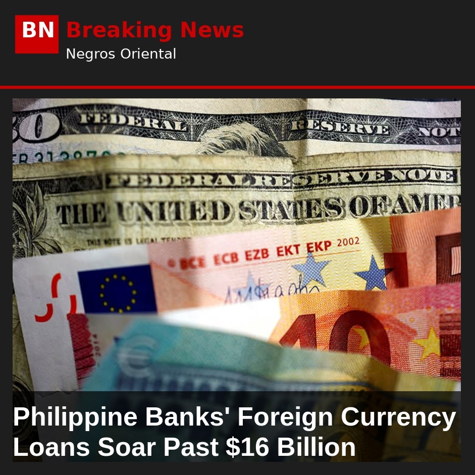 Philippine Banks' Foreign Currency Loans Soar Past $16 Billion
