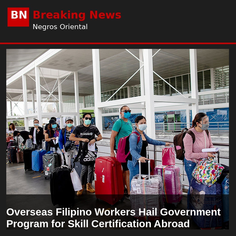 Overseas Filipino Workers Hail Government Program for Skill Certification Abroad