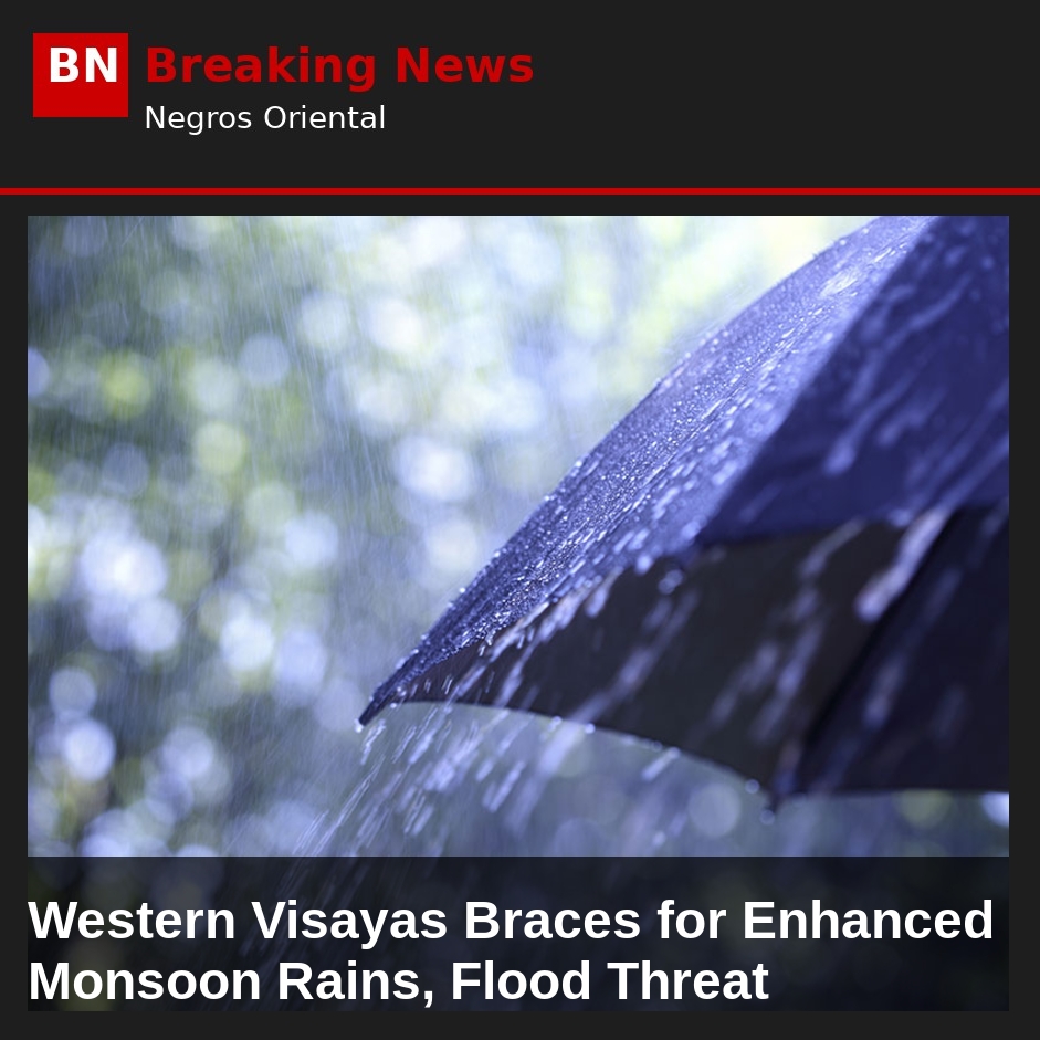 Image related to: Western Visayas Braces for Enhanced Monsoon Rains, Flood Threat