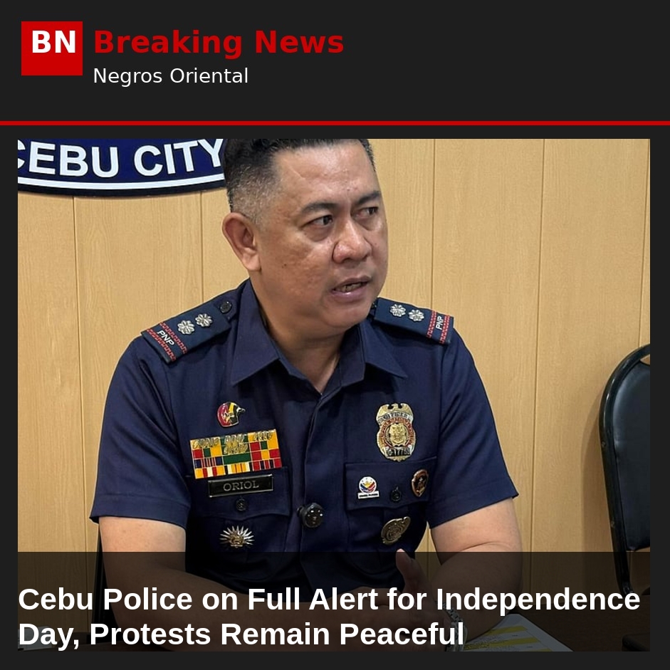 Cebu Police on Full Alert for Independence Day, Protests Remain Peaceful