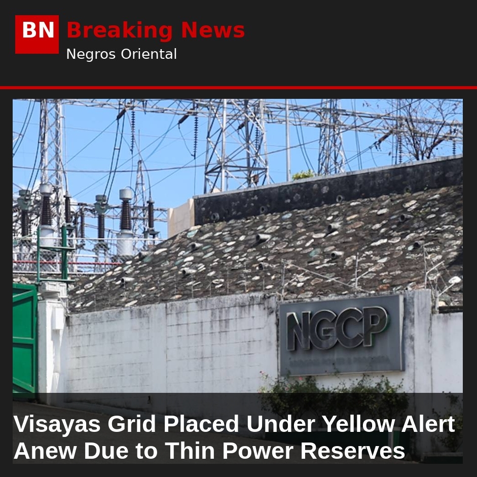 Image related to: Visayas Grid Placed Under Yellow Alert Anew Due to Thin Power Reserves