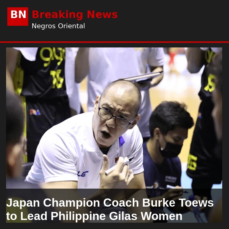 Japan Champion Coach Burke Toews to Lead Philippine Gilas Women