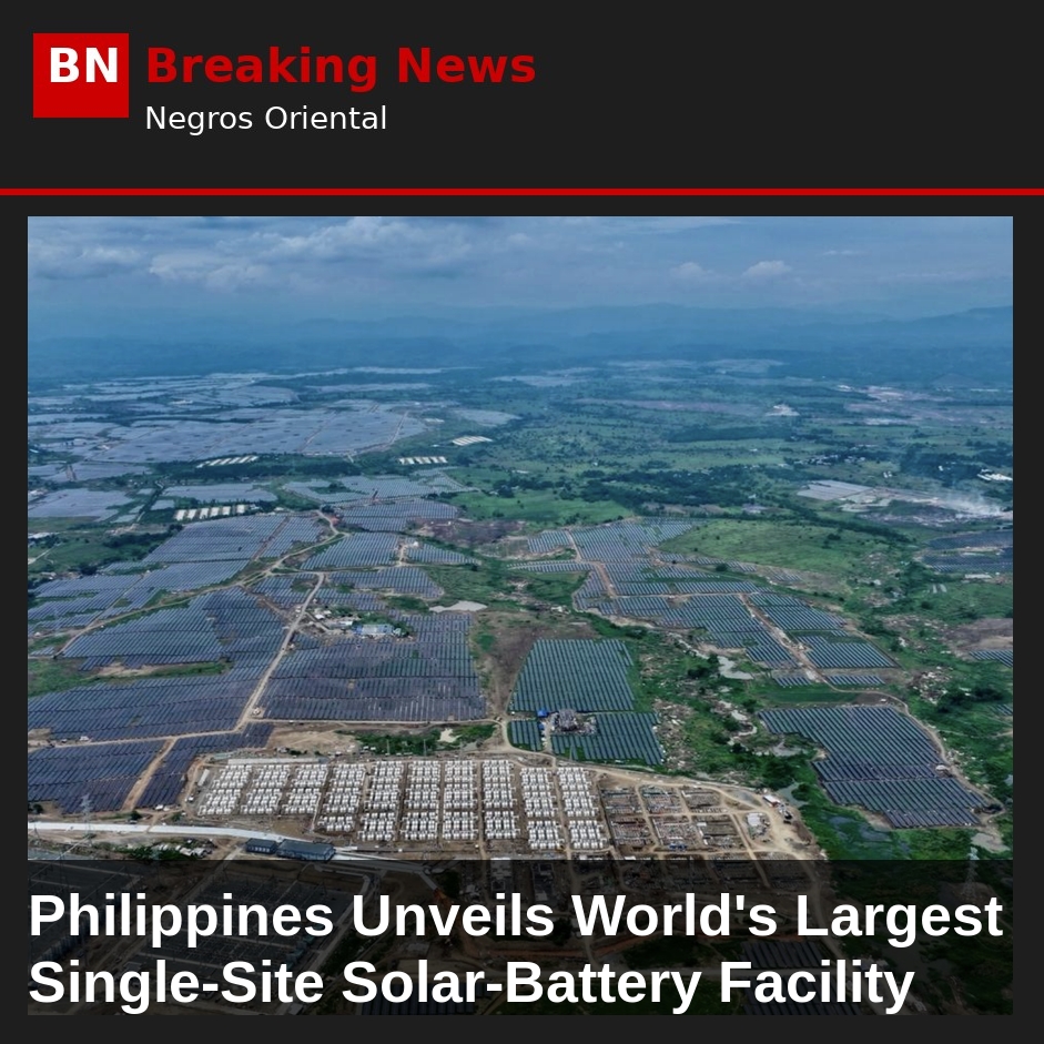 Philippines Unveils World's Largest Single-Site Solar-Battery Facility