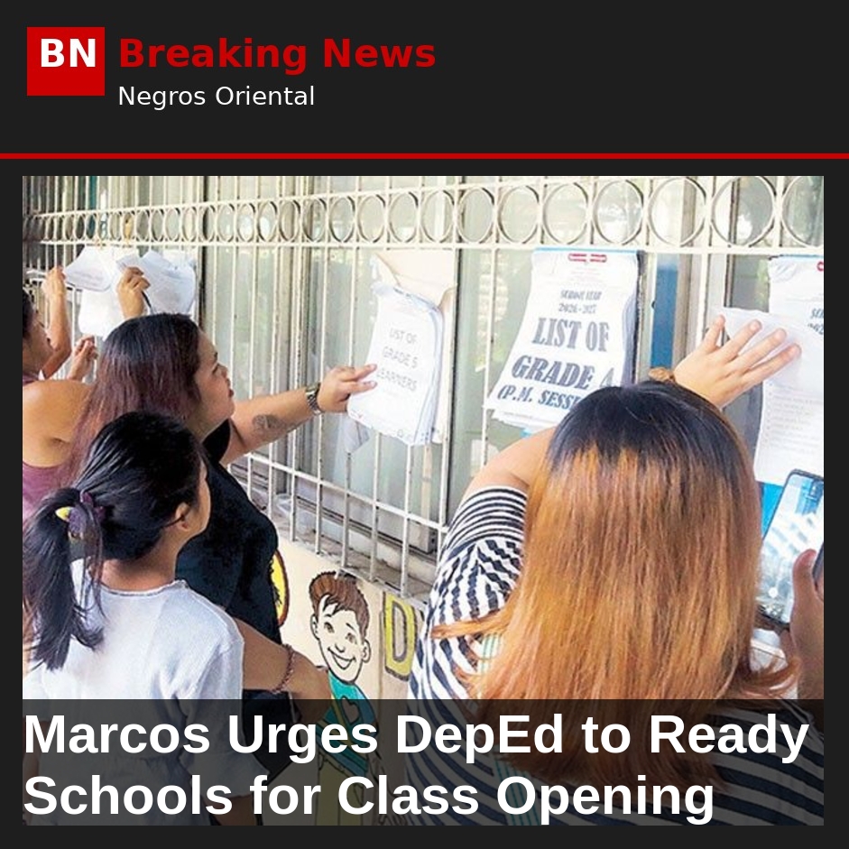 Marcos Urges DepEd to Ready Schools for Class Opening