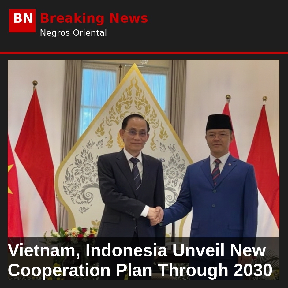 Vietnam, Indonesia Unveil New Cooperation Plan Through 2030