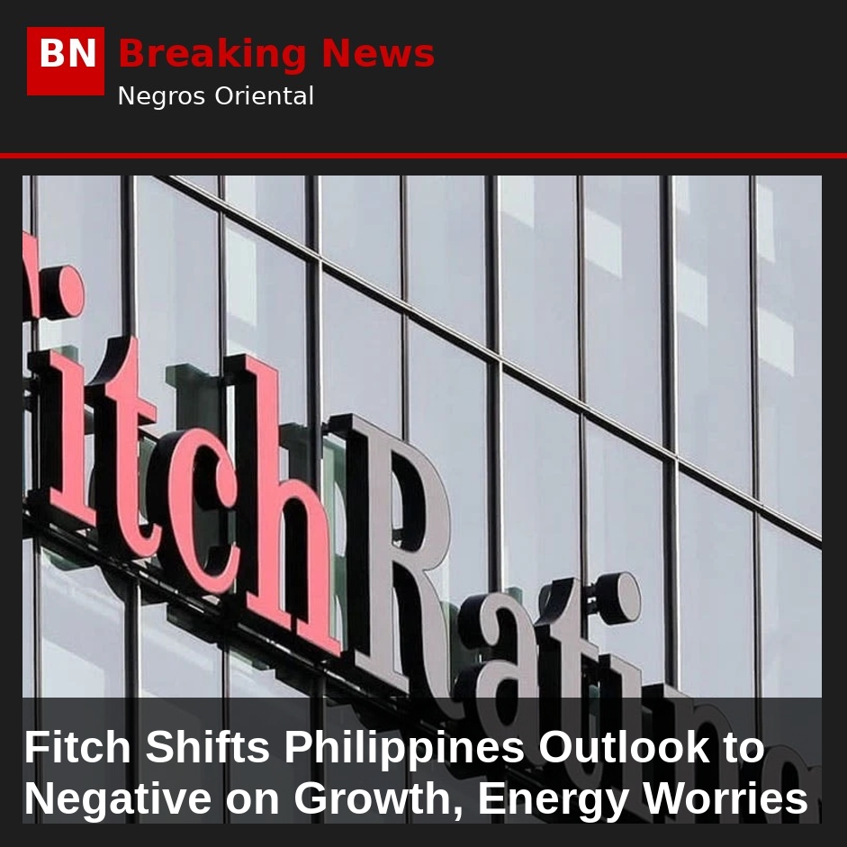Fitch Shifts Philippines Outlook to Negative on Growth, Energy Worries