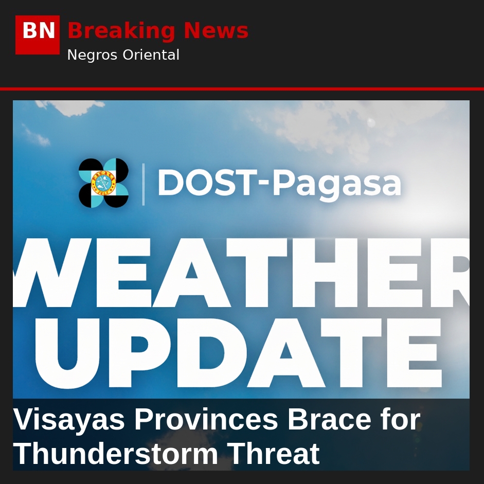 Visayas Provinces Brace for Thunderstorm Threat