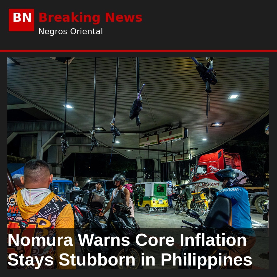 Image related to: Nomura Warns Core Inflation Stays Stubborn in Philippines