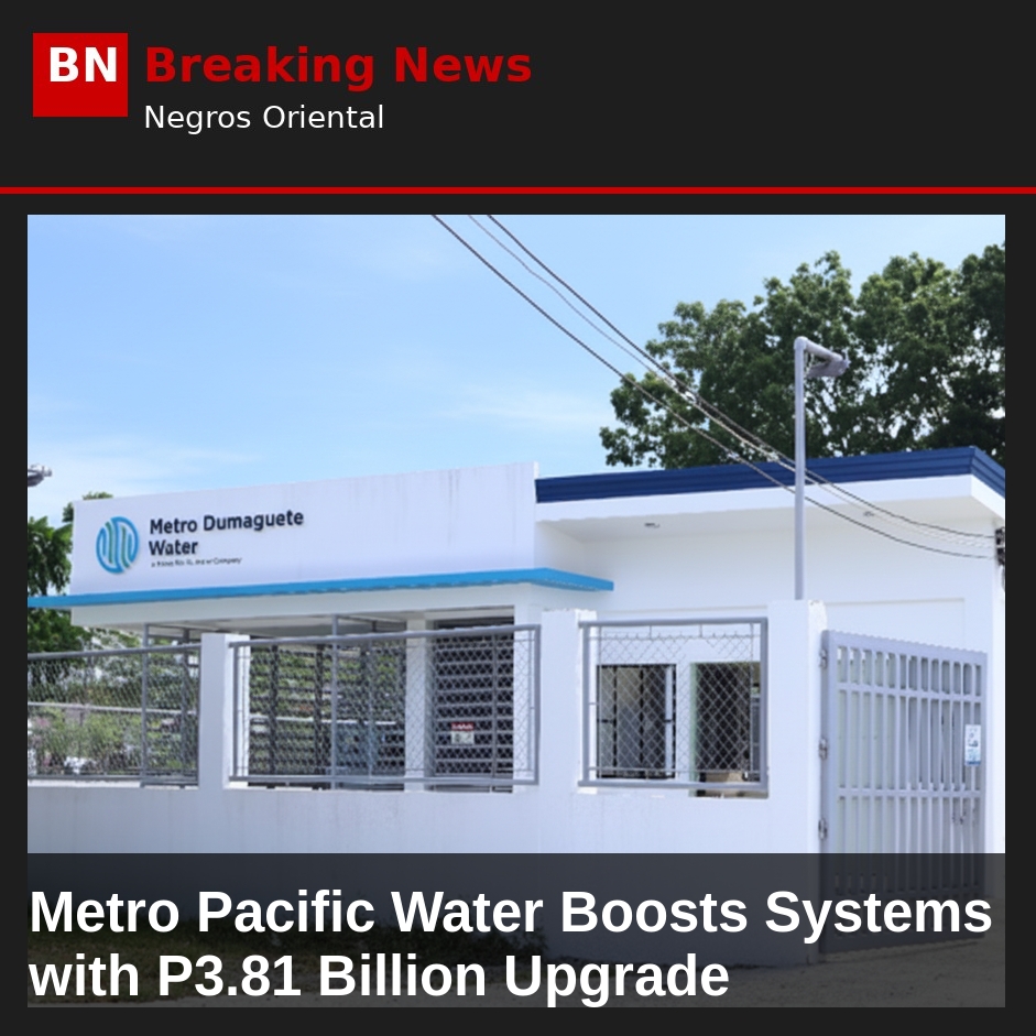 Metro Pacific Water Boosts Systems with P3.81 Billion Upgrade