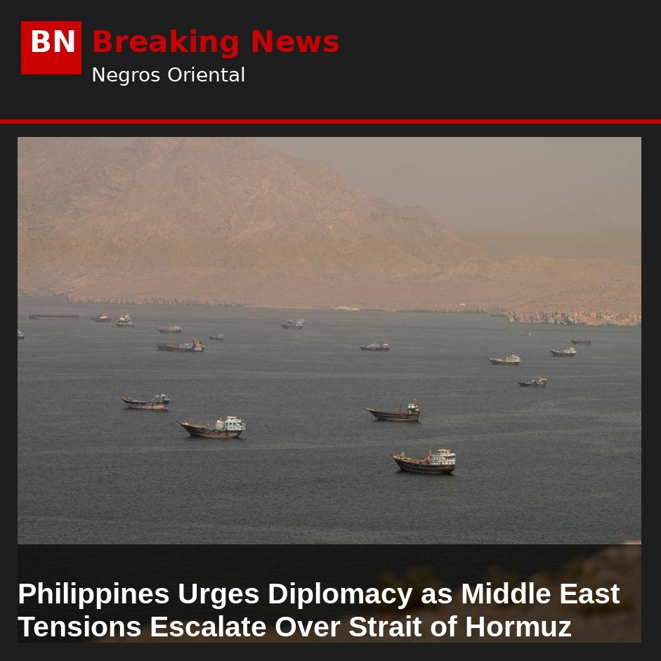 Image related to: Philippines Urges Diplomacy as Middle East Tensions Escalate Over Strait of Hormuz