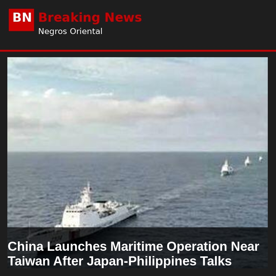 Image related to: China Launches Maritime Operation Near Taiwan After Japan-Philippines Talks