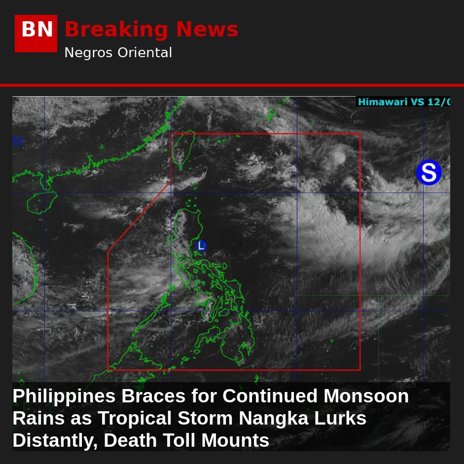 Philippines Braces for Continued Monsoon Rains as Tropical Storm Nangka Lurks Distantly, Death Toll Mounts