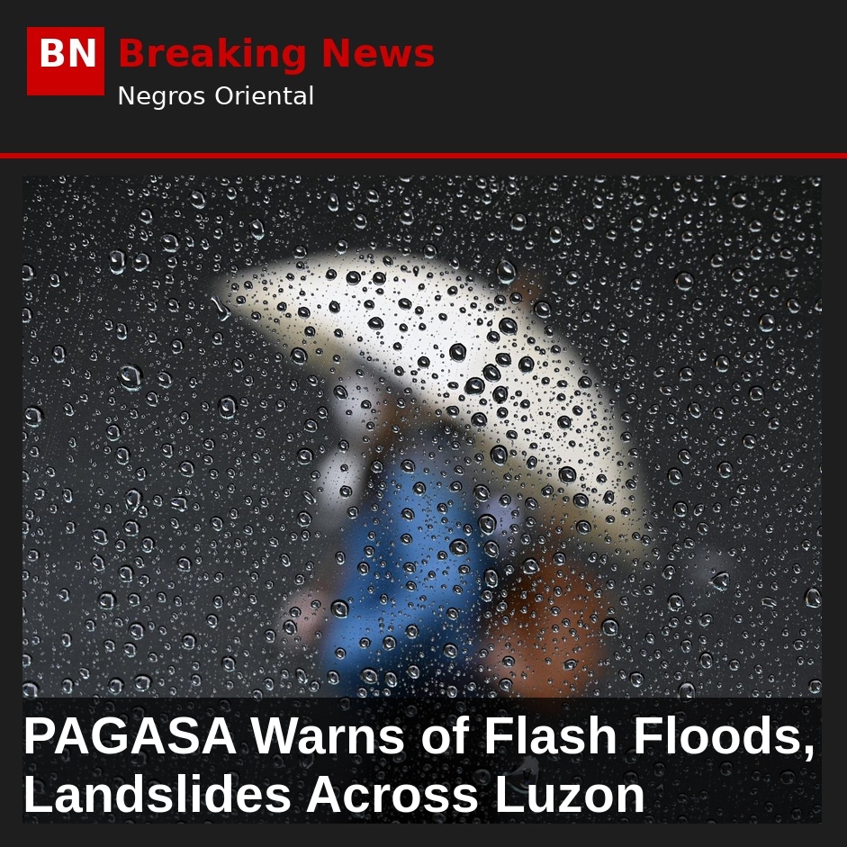 PAGASA Warns of Flash Floods, Landslides Across Luzon
