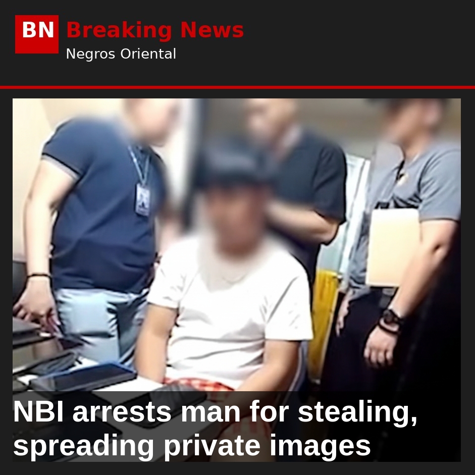 NBI arrests man for stealing, spreading private images