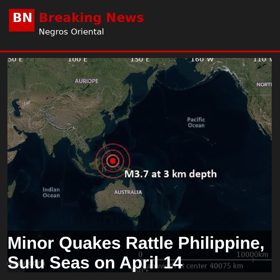 Minor Quakes Rattle Philippine, Sulu Seas on April 14