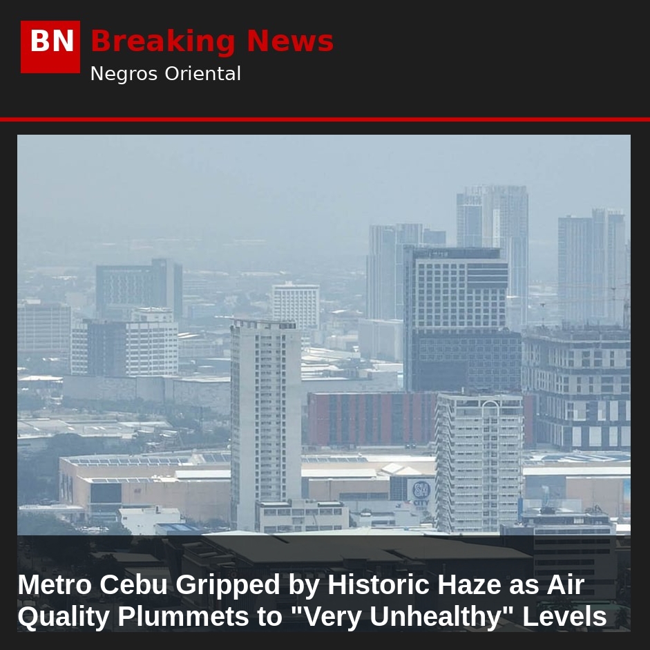 Image related to: Metro Cebu Gripped by Historic Haze as Air Quality Plummets to "Very Unhealthy" Levels